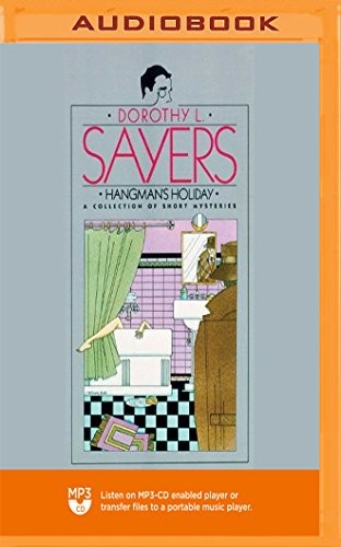 Dorothy L. Sayers, Wanda McCaddon: Hangman's Holiday (AudiobookFormat, 2018, Blackstone on Brilliance Audio)