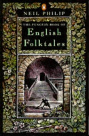 Neil Philip: The Penguin Book of English folktales (1992, Penguin Books)