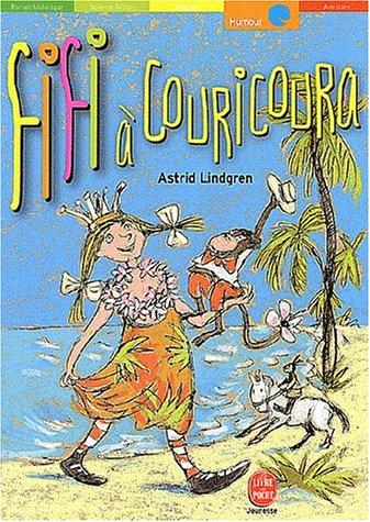 Astrid Lindgren, Daniel Maja: Fifi à Couricoura (Paperback, 2002, Hachette Littérature)