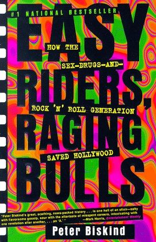 Peter Biskind: Easy Riders, Raging Bulls (Paperback, 1999, Simon & Schuster)