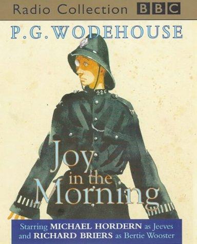 P. G. Wodehouse: Joy in the Morning (AudiobookFormat, 1998, BBC Audiobooks)