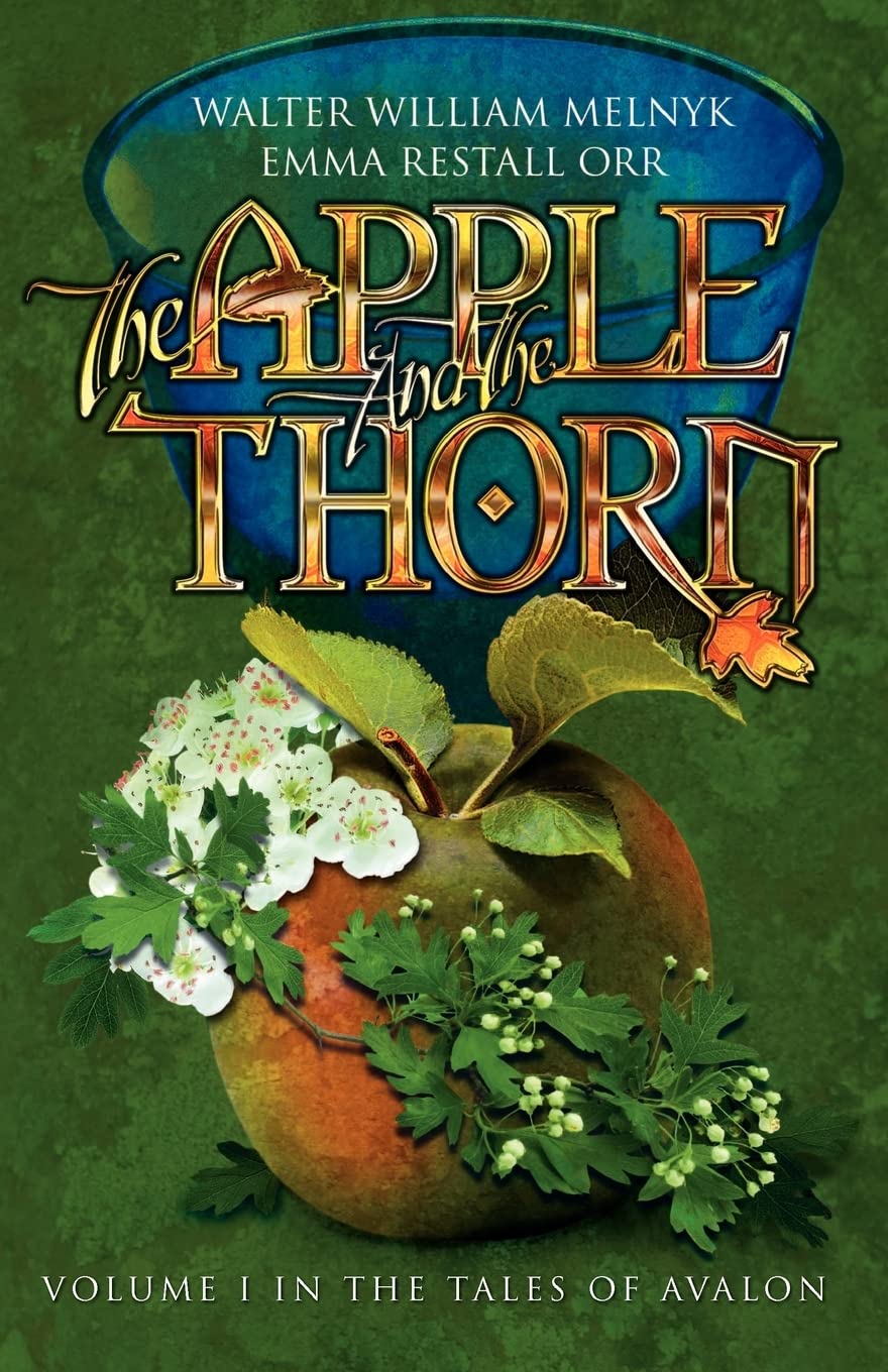 Walter William Melnyk Emma Restall-Orr: The Apple and the Thorn (2008, Thoth Publications)