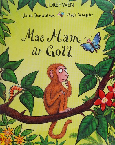 Julia Donaldson: Mae mam ar goll (Welsh language, 2013, Gwasg y Dref Wen)