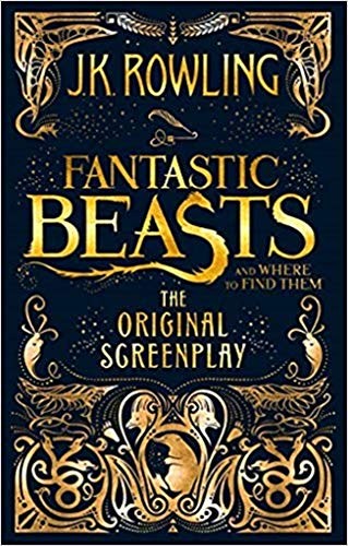 Fantastic Beasts and Where to Find Them (Paperback, 2018, SPHERE)
