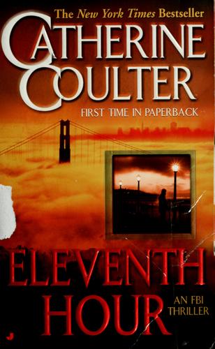 Catherine Coulter: Eleventh hour. (2002, Jove Books)