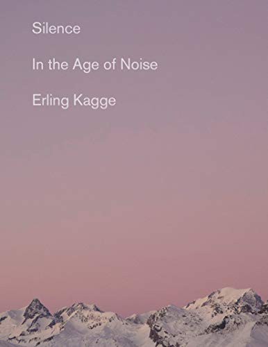 Erling Kagge, Becky L. Crook: Silence (Paperback, 2018, Vintage)