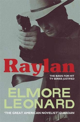 Elmore Leonard: Raylan (Paperback, 2012, Orion Publishing Group)