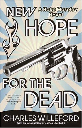Charles Ray Willeford: New hope for the dead (2004, Vintage Crime/Black Lizard)