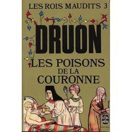Maurice Druon: Les rois maudits Tome3: Les poisons de la couronne (French language, 1970, Le livre de poche)