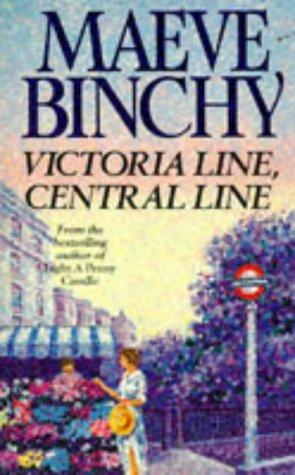 Maeve Binchy: Victoria Line Central Line (1993, Random House)