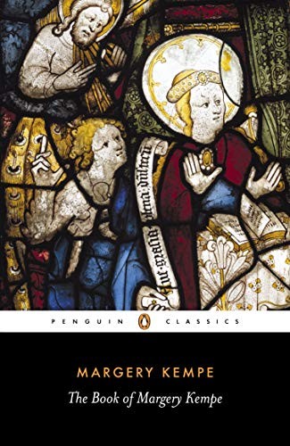 Margery Kempe: The book of Margery Kempe (1994, Penguin Books)