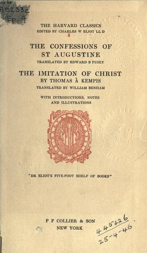 Augustine of Hippo: The Confessions of St. Augustine (1909, P.F. Collier & son)