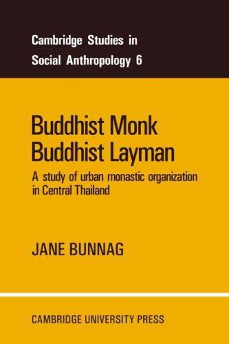 Jane Bunnag: Buddhist Monk, Buddhist Layman (Paperback, 2007, Cambridge University Press)