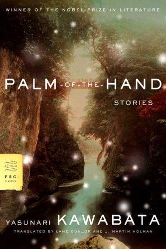Yasunari Kawabata: Palm-of-the-Hand Stories (2006, Farrar, Straus and Giroux)