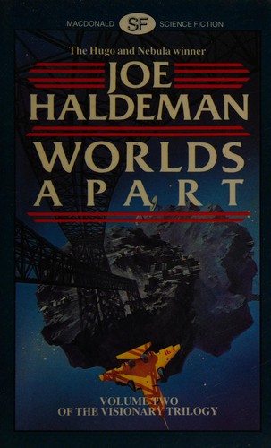 Joe Haldeman: Worlds apart (1985, Macdonald & Co. (Publishers))