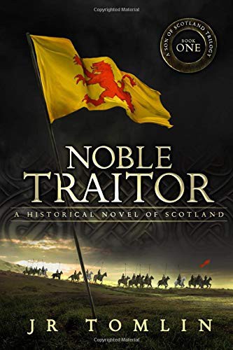 J R Tomlin: Noble Traitor (Paperback, 2019, Independently published)