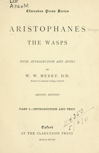 Aristophanes: The wasps (Ancient Greek language, 1898, Clarendon Press)