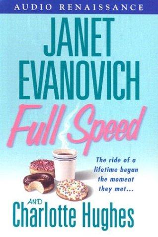 Janet Evanovich, Charlotte Hughes: Full Speed (Janet Evanovich's Full Series) (AudiobookFormat, 2003, Audio Renaissance)