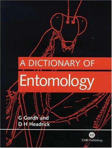 David Headrick: A Dictionary of Entomology (2003)