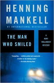 Henning Mankell: The Man Who Smiled (Vintage Crime/Black Lizard) (Paperback, 2007, Vintage)