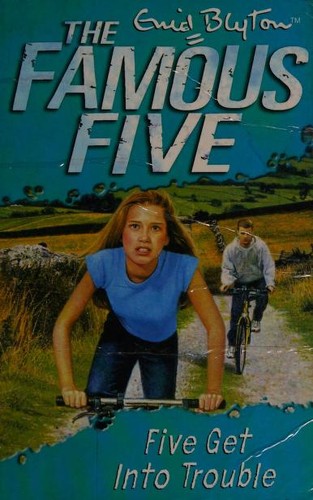 Enid Blyton: Five Get into Trouble (Paperback, 2001, Hodder Children's Books)