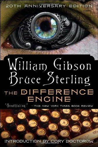Bruce Sterling, William Gibson, William Gibson: The Difference Engine (2011, Spectra)