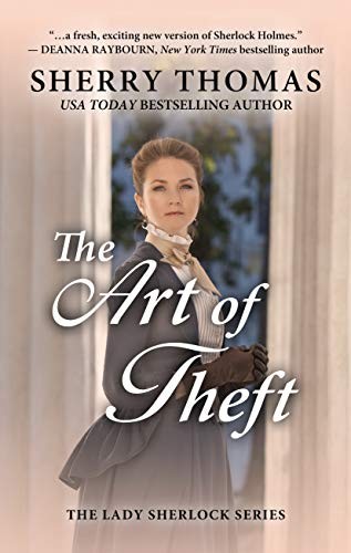 Sherry Thomas: The Art of Theft (Hardcover, 2019, Thorndike Press Large Print)