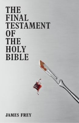 James Frey: Final Testament of the Holy Bible (2011, John Murray Publishers)