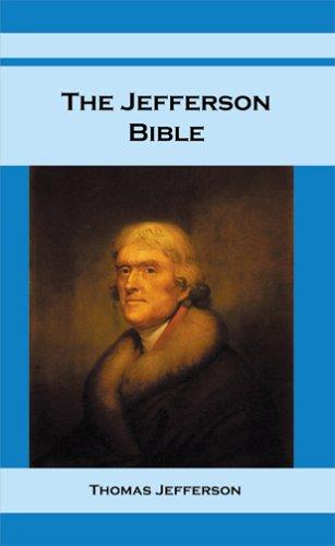 Thomas Jefferson: The Jefferson Bible (Paperback, 2005, Digireads.com)
