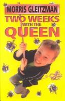 Morris Gleitzman: Two Weeks With the Queen (Paperback, Galaxy, AudioGo)