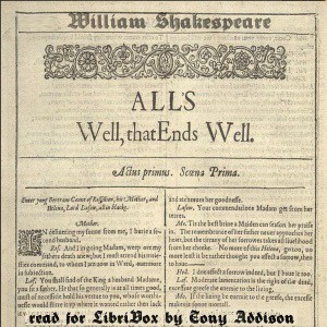 William Shakespeare: All's Well That Ends Well (2016, LibriVox)