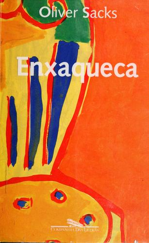 Oliver Sacks: Enxaqueca (Paperback, Portuguese language, 1999, Companhia das Letras)