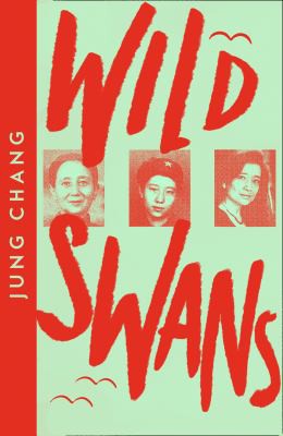 Jung Chang: Wild Swans (2021, HarperCollins Publishers Limited)