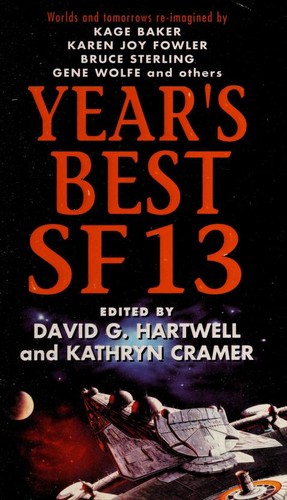 David G. Hartwell, Kathryn Cramer: Year's best SF 13 (2008, Eos)