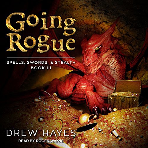 Roger Wayne, Drew Hayes: Going Rogue (AudiobookFormat, 2017, Tantor Audio)