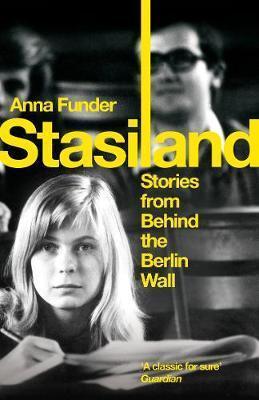 Anna Funder: Stasiland (2011)