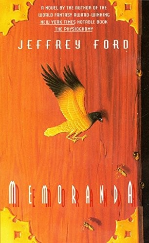 Jeffrey Ford: Memoranda (2000, Voyager)