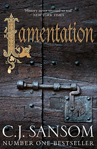 C. J. Sansom: Lamentation (Paperback, 2014, Mantle)