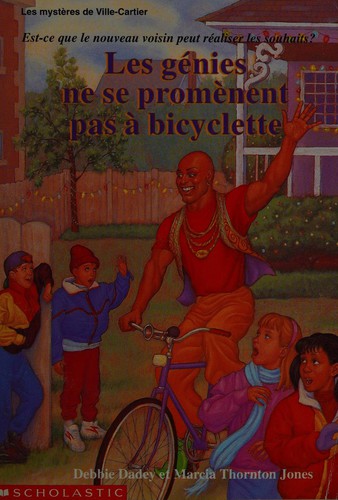 Debbie Dadey: Les Genies Ne Se Promenent Pas a Bicyclette (Hardcover, French language, 1994, Not Avail)