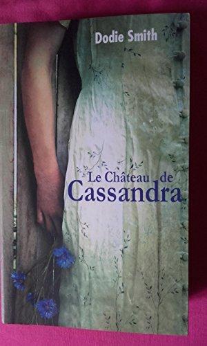 Dodie Smith: Le château de Cassandra (French language, 2014)