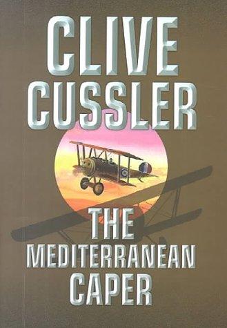 Clive Cussler: The Mediterranean caper (2000, Center Point Pub.)