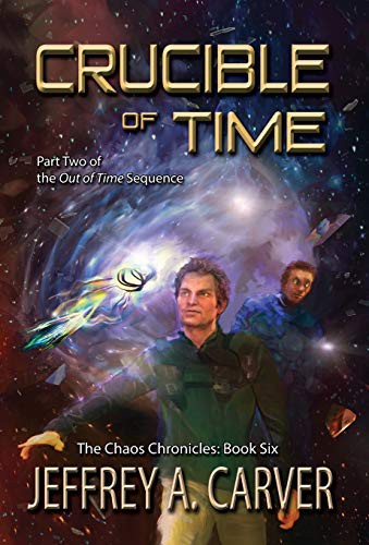 Jeffrey A. Carver: Crucible of Time (Hardcover, 2019, Starstream Publications / Book View Cafe)