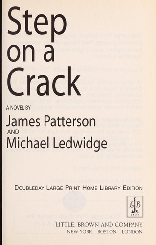 James Patterson: Step on a Crack (Hardcover, 2007, Little, Brown and co.)