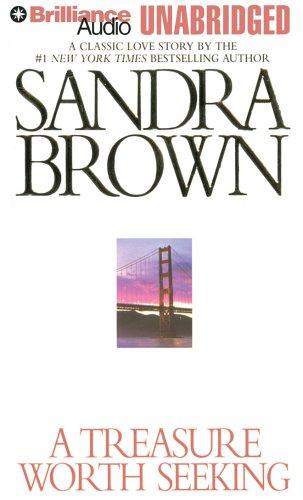 Sandra Brown: A Treasure Worth Seeking (AudiobookFormat, 2005, Brilliance Audio Unabridged)