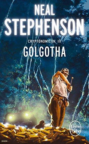 Neal Stephenson: Golgotha (French language, 2003)
