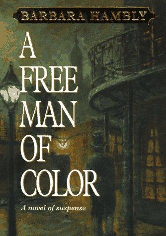 Barbara Hambly: A free man of color (1997, Bantam Books)