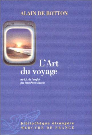 Alain de Botton: L'art du voyage (French language, 2003)