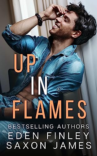 Eden Finley, Saxon James: Up in Flames (EBook)