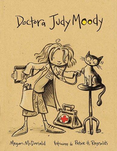 Megan McDonald, Isabel Mendoza: Doctora Judy Moody/judy Moody, M.d., the Doctor Is in (Judy Moody) (Paperback, Spanish language, 2005, Alfaguara Infantil)