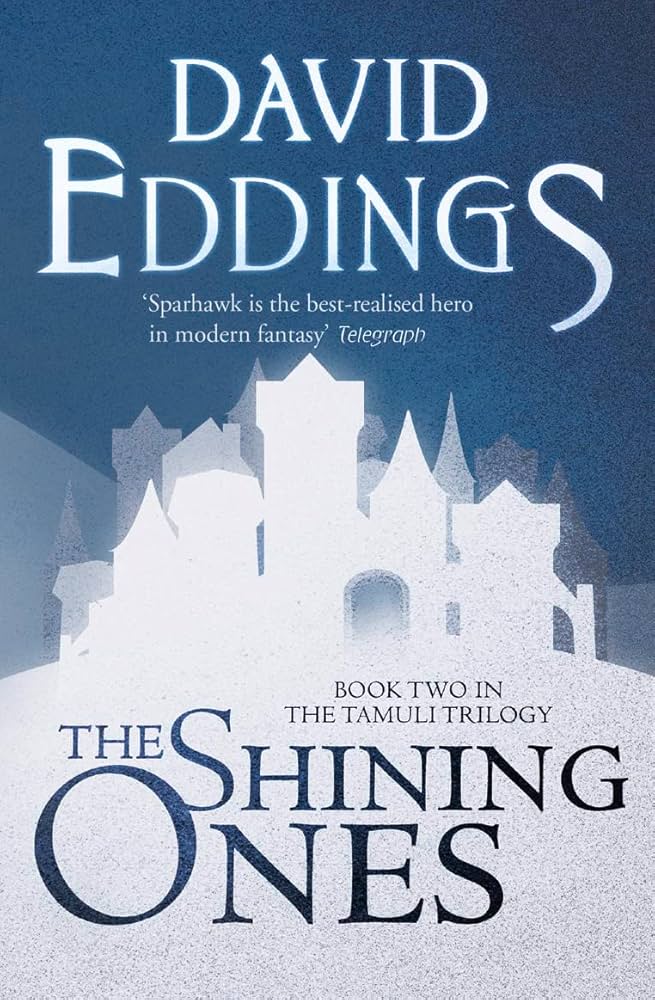 David Eddings: The Shining Ones (Book Two of The Tamuli) (1994, Del Rey)